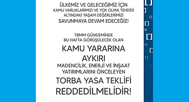 TORBA YASA TEKLİFİ REDDEDİLMELİDİR