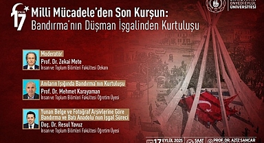 BANÜ BANDIRMA'NIN KURTULUŞ GÜNÜ İKİ ETKİNLİK DÜZENLİYOR 