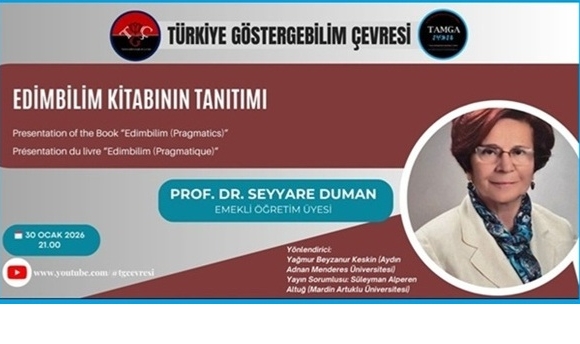 ÜÇÜNCÜ PROGRAM 30 OCAK CUMA GÜNÜ, KONUŞMACI PROF.DR. SEYYARE DUMAN
