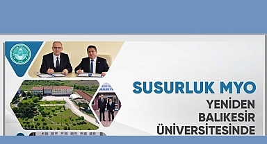 SUSURLUK MYO YENİDEN BALIKESİR ÜNİVERSİTESİNDE