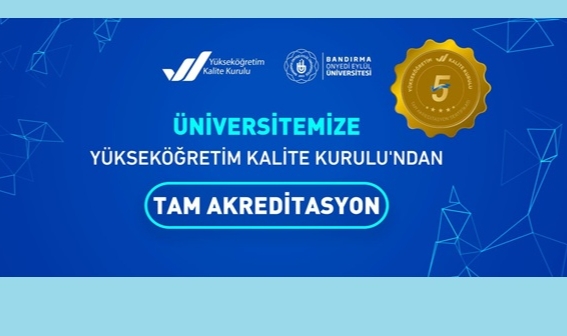5 YIL SÜREYLE TAM AKREDİTASYON ALMAYA HAK KAZANDI 