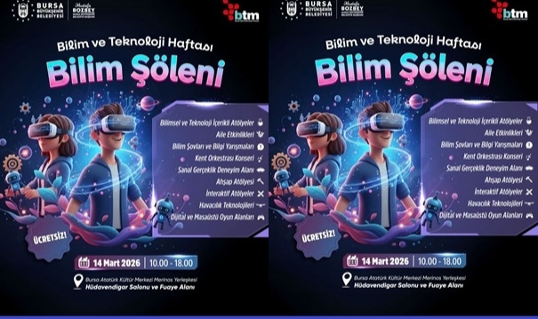  BURSA’DA BİLİM ŞÖLENİ BAŞLIYOR