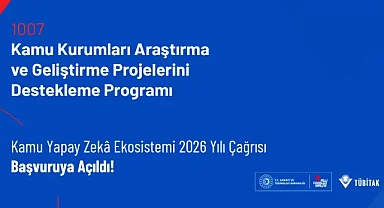 TÜBİTAK KAMUDA YAPAY ZEKA DESTEĞİ İÇİN SON GÜNLER 