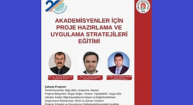 AMASYA’DA AKADEMİSYENLER İÇİN PROJE EĞİTİMİ DÜZENLENDİ