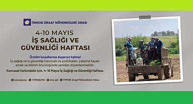 4-10 MAYIS İŞ SAĞLIĞI VE GÜVENLİĞİ HAFTASI