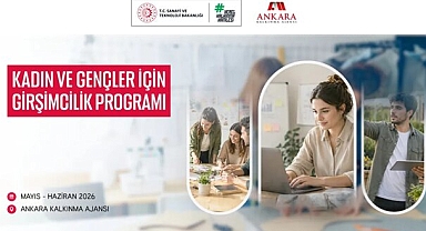 ANKARA KALKINMA AJANSINDAN GİRİŞİMCİLİK PROGRAMI BAŞLIYOR