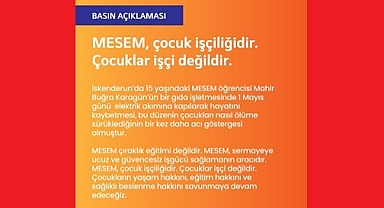 MESEM, ÇOCUK İŞÇİLİĞİDİR. ÇOCUKLAR İŞÇİ DEĞİLDİR!