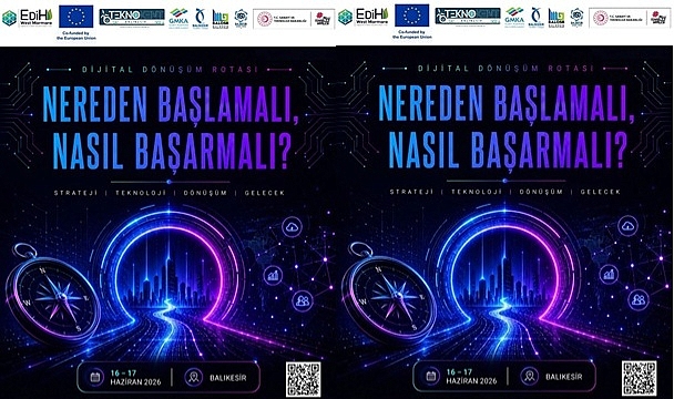 BALIKESİR'DE DİJİTAL DÖNÜŞÜM ROTASI BAŞLIYOR!