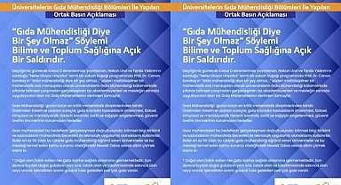 ÜNİVERSİTELERİN GIDA MÜH. BÖLÜMLERİ İLE YAPILAN ORTAK BASIN AÇIKLAMASI