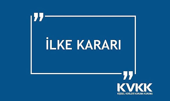 KVKK'DAN KAZA MAĞDURLARIYLA İLGİLİ İLKE KARARI DUYURUSU